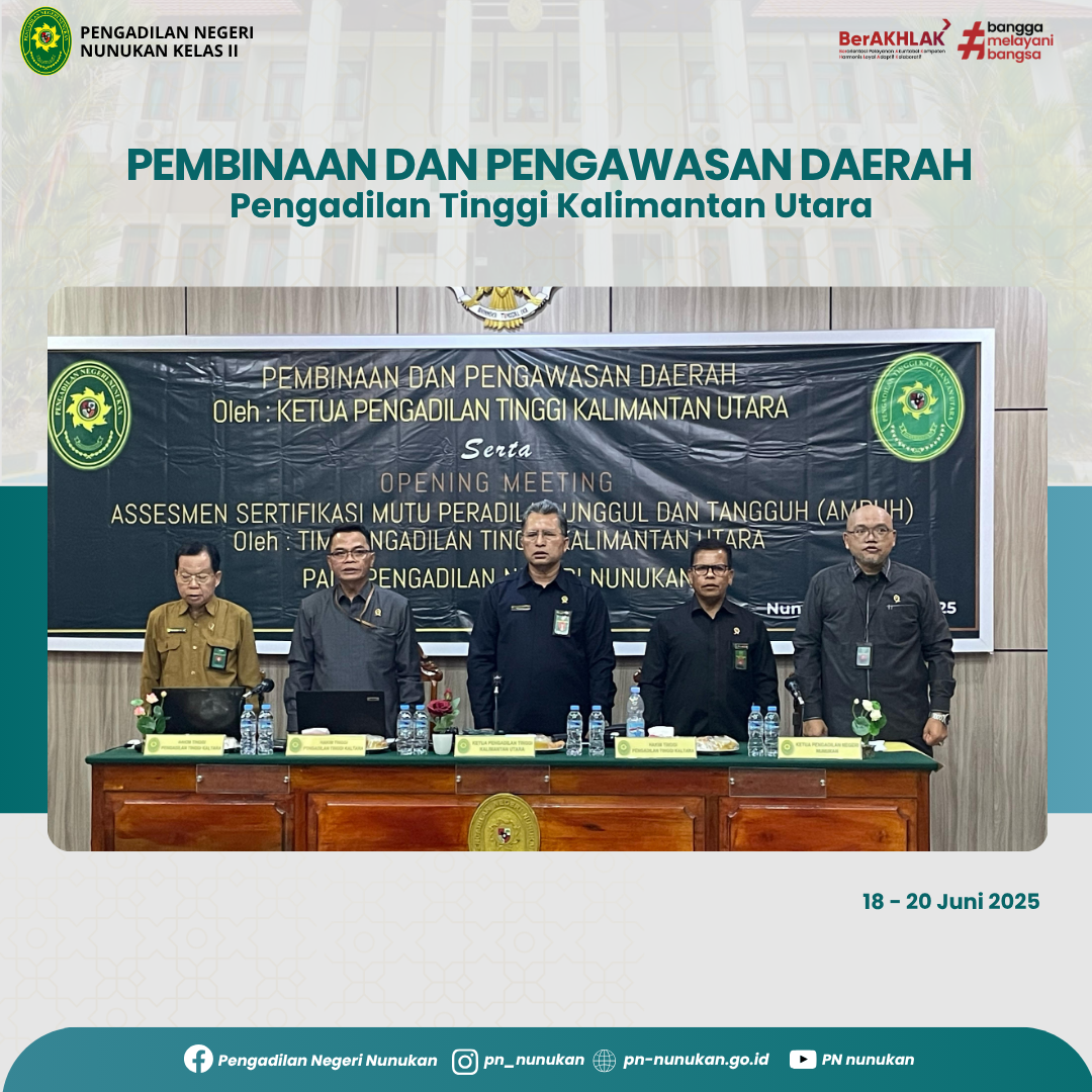Pembinaan dan pengawasan daerah Pengadilan Tinggi Kalimantan Utara