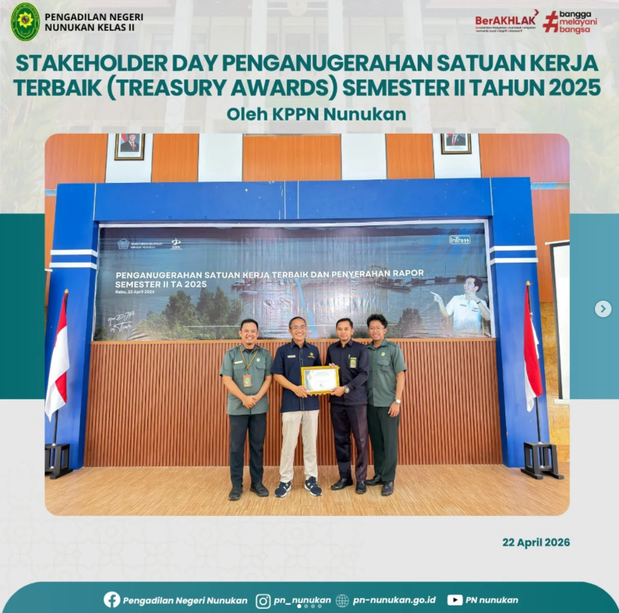 Stakeholders Day yang dirangkaikan dengan Penganugerahan Satuan Kerja Terbaik (Treasury Awards) Semester II Tahun 2025 oleh KPPN Nunukan