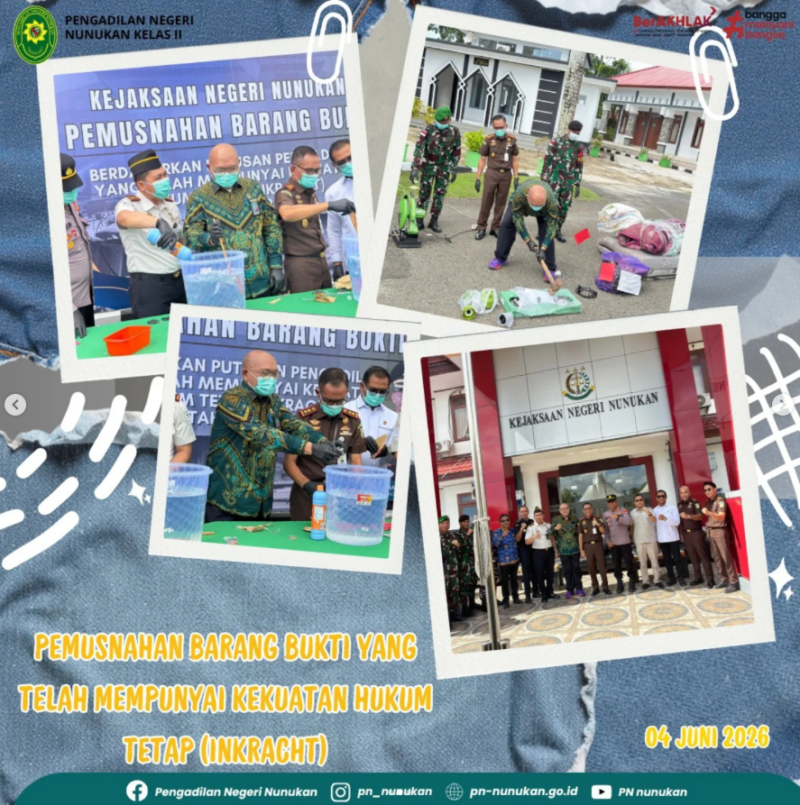 Pemusnahan Barang Bukti yang telah berkekuatan hukum tetap (inkracht)