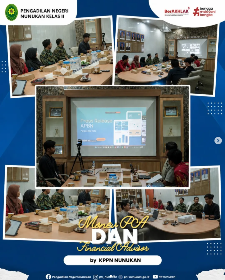 Kegiatan Monev PA dan Financial Advisor yang diselenggarakan oleh Kantor Pelayanan Perbendaharaan Negara (KPPN) Nunukan.