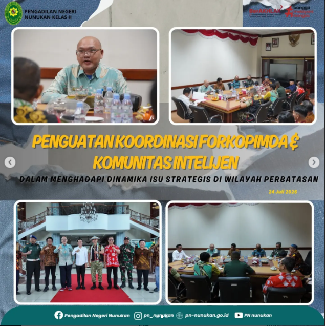 Penguatan Koordinasi Forkopimda & Komunitas Intelijen Dalam Menghadapi Dinamika Isu Strategis di Wilayah Perbatasan